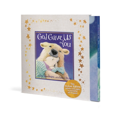 God Gave Us You (Deluxe Edition) by Bergren, Lisa Tawn