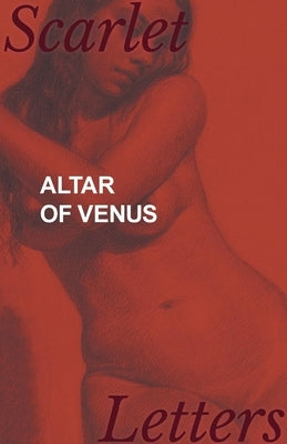 Altar of Venus by Anon