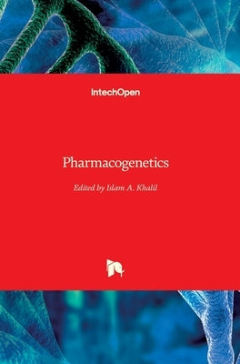 Pharmacogenetics by A. Khalil, Islam