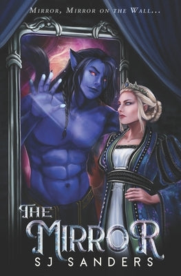 The Mirror by Sanders, S. J.