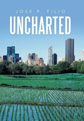 Uncharted by Filio, Jose P.
