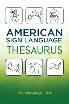 Aslii: American Sign Language Thesaurus by Cabbage, Donald