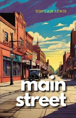 Main Street by Lewis, Sinclair