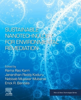 Sustainable Nanotechnology for Environmental Remediation by Karri, Rama Rao