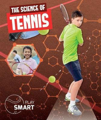 The Science of Tennis by DuFresne, Emilie