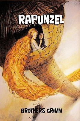 Rapunzel by Grimm, Brothers