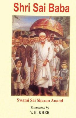 Shri Sai Baba by Kher, V. B.