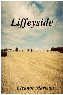 Liffeyside by Martean, Eleanor