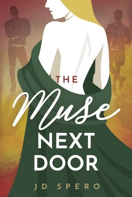 The Muse Next Door by Spero, J. D.