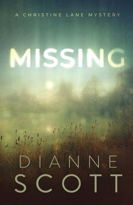 Missing: A Women Sleuth Mystery by Scott, Dianne