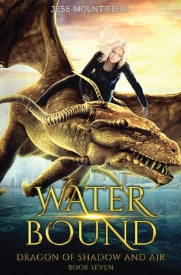 Water Bound by Mountifield, Jess