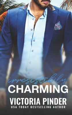 Irresistibly Charming by Pinder, Victoria