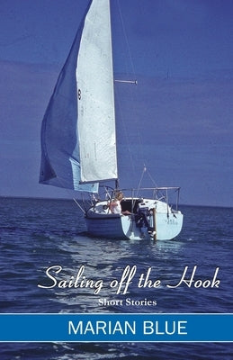 Sailing Off the Hook by Blue, Marian