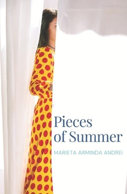 Pieces of Summer by Andrei, Marieta Arminda
