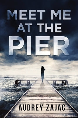 Meet Me at the Pier by Zajac, Audrey