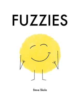 Fuzzies by Skola, Steve