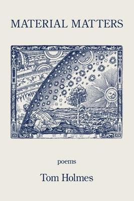 Material Matters by Holmes, Tom