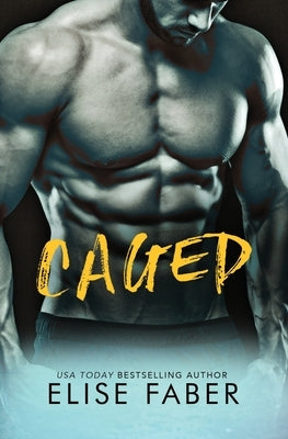 Caged by Faber, Elise