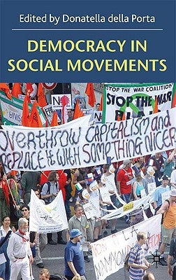 Democracy in Social Movements by Loparo, Kenneth A.
