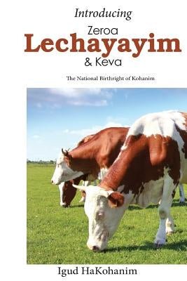 Introducing Zeroa, Lechayayim and Keva: The National Birthright of Kohanim by Rivkin, Rabbi Peretz