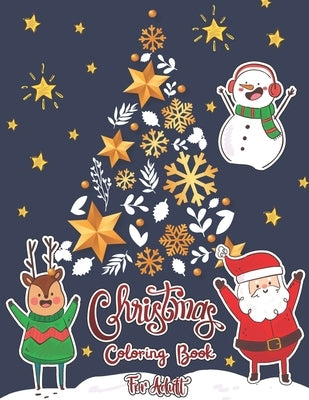 Christmas Coloring Book For Adults: Adult Christmas Coloring Book Gift or Present for Adults coloring book - 50 Beautiful Pages to Color with Santa Cl by Sebbian, Cryloner Ks