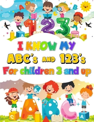 I Know my ABC's & 123's Coloring book, Activity Book for Children 3 & Up by Designs, Hatley