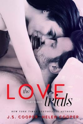 The Love Trials 3 by Cooper, J. S.