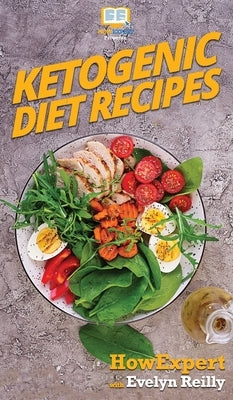 Ketogenic Diet Recipes by Howexpert