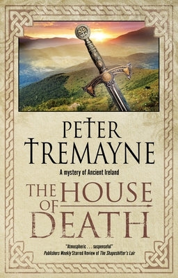 The House of Death by Tremayne, Peter