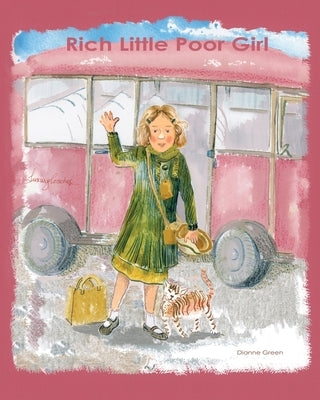 Rich Little Poor Girl by Green, Dianne