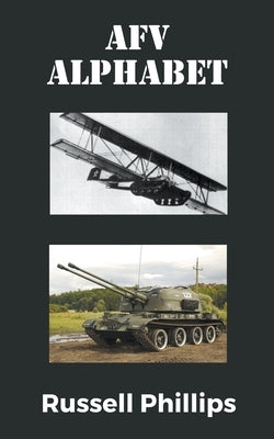 AFV Alphabet by Phillips, Russell