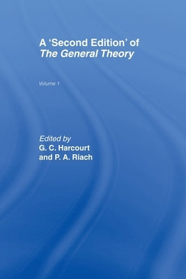The General Theory: Volume 1 by Harcourt, Professor Geoffrey
