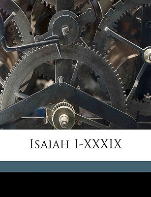 Isaiah I-XXXIX by Thomson, C. H.
