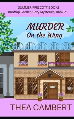 Murder on the Wing by Cambert, Thea