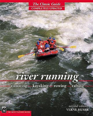 River Running, 2nd Edition by Huser, Verne