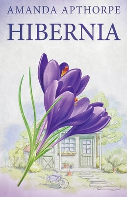 Hibernia by Apthorpe, Amanda