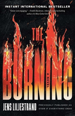 The Burning by Liljestrand, Jens