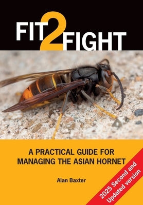 Fit 2 Fight - 2025 Second and Updated version by Baxter, Alan