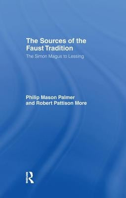 Sources of the Faust Trad Cb by More, Robert P.
