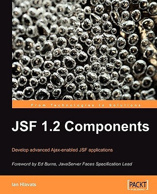 Jsf 1.2 Components by Hlavats, Ian
