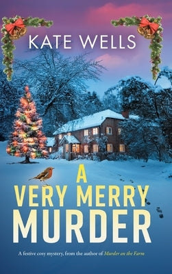A Very Merry Murder by Wells, Kate
