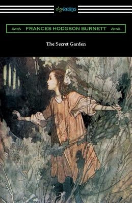 The Secret Garden (Illustrated by Charles Robinson) by Burnett, Francis Hodgson