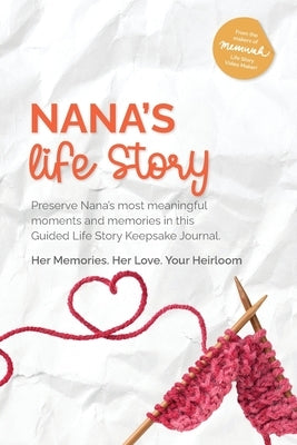 Nana's Life Story by Memwah