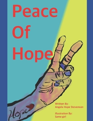 Peace of Hope by Stevenson, Angela Hope