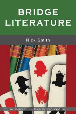 Bridge Literature: Second Edition by Smith, Nick