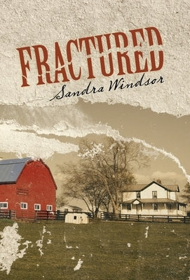 Fractured by Windsor, Sandra