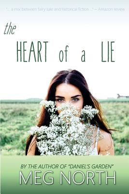 The Heart of a Lie by North, Meg