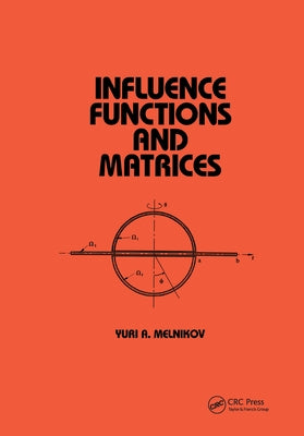 Influence Functions and Matrices by Melnikov, Yuri