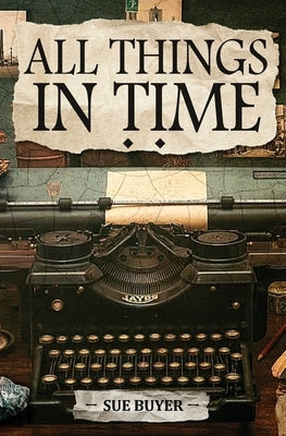 All Things In Time by Buyer, Sue