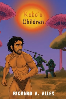 Kobo's Children by Allen, Richard A.